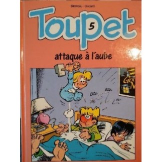 TOUPET 5 ATTAQUE A L AUBE- BD-