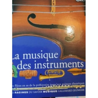 LA MUSIQUE DES INSTRUMENTS