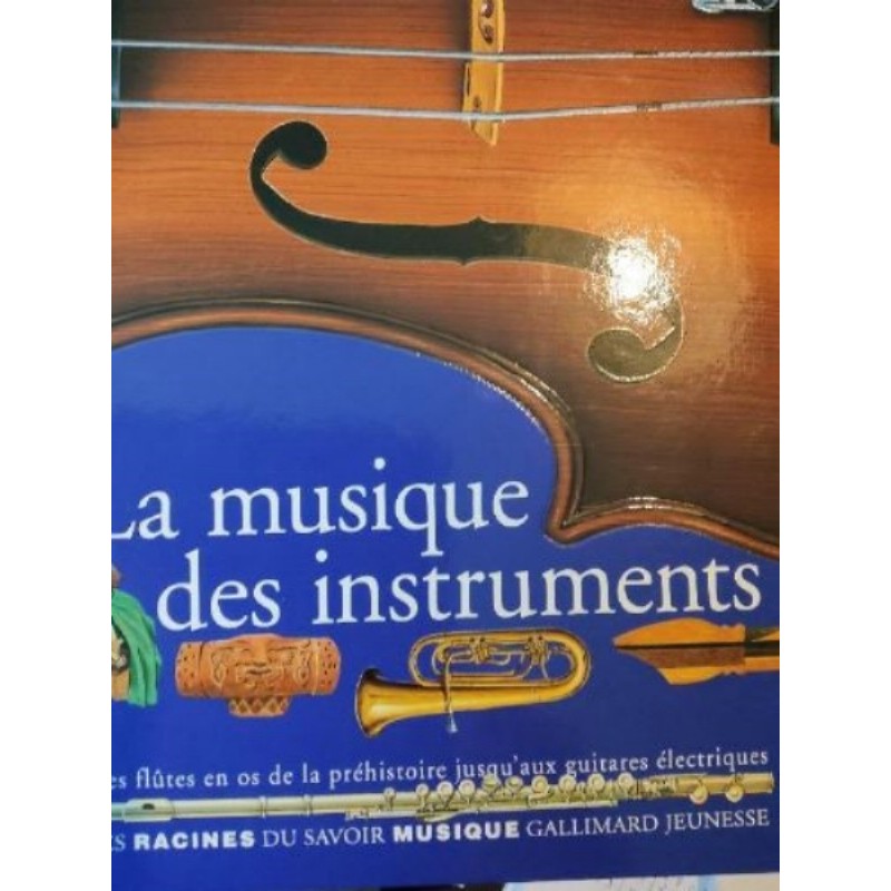 LA MUSIQUE DES INSTRUMENTS
