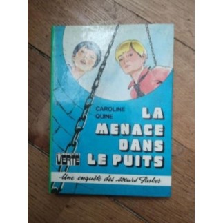 QUINE LA MENACE DANS LE PUITS