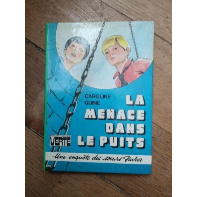 QUINE LA MENACE DANS LE PUITS