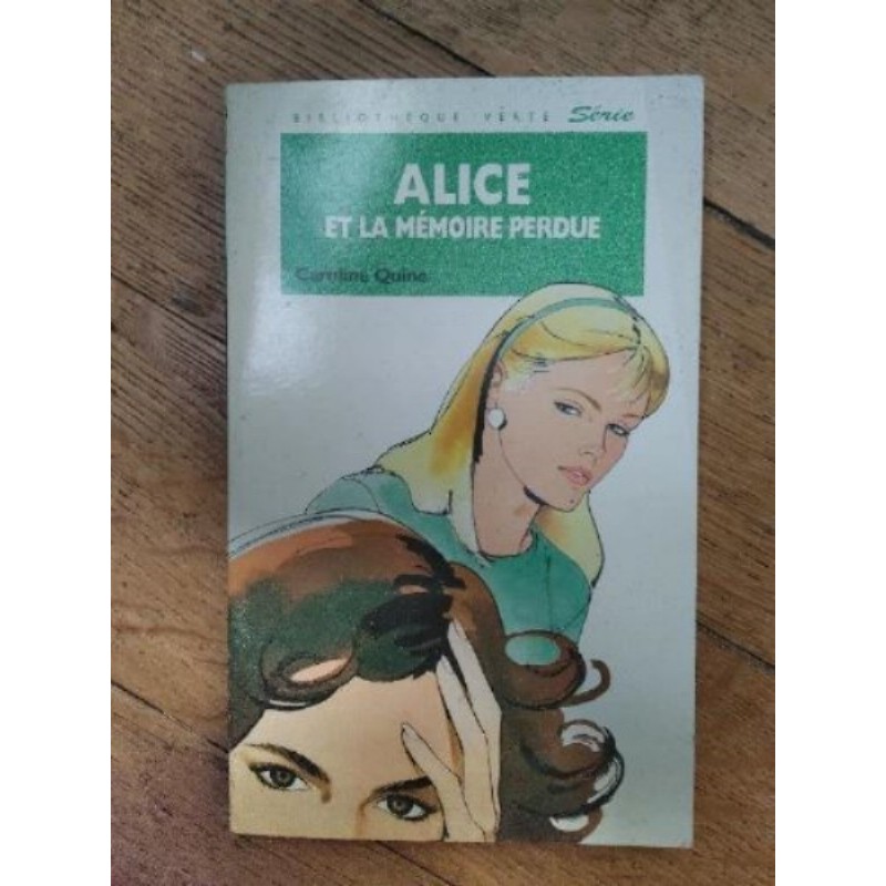 ALICE ET LA MEMOIRE PERDUE 