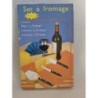 Set a fromage
