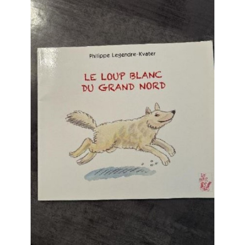 Livre le loup blanc du grand nord 