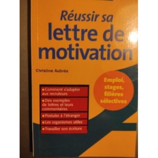 REUSSIR SA LETTRE DE...
