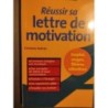 REUSSIR SA LETTRE DE MOTIVATION 
