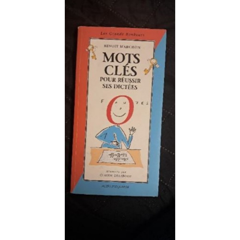 Livre Mots clés pour réussir ses dictées 