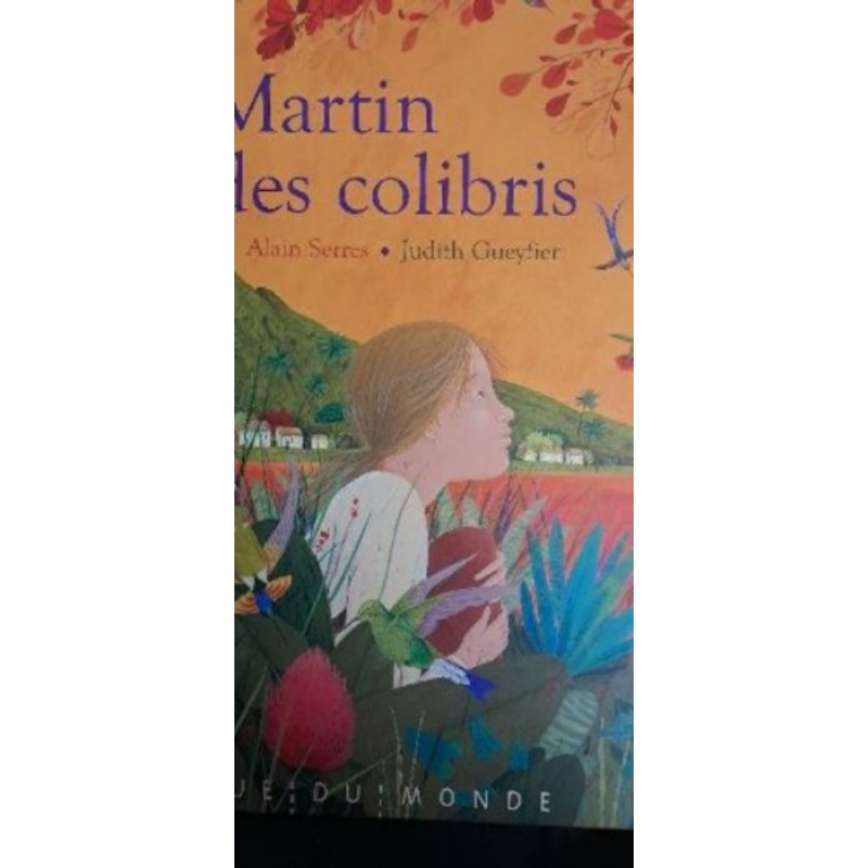 Livre Martin des colibris 