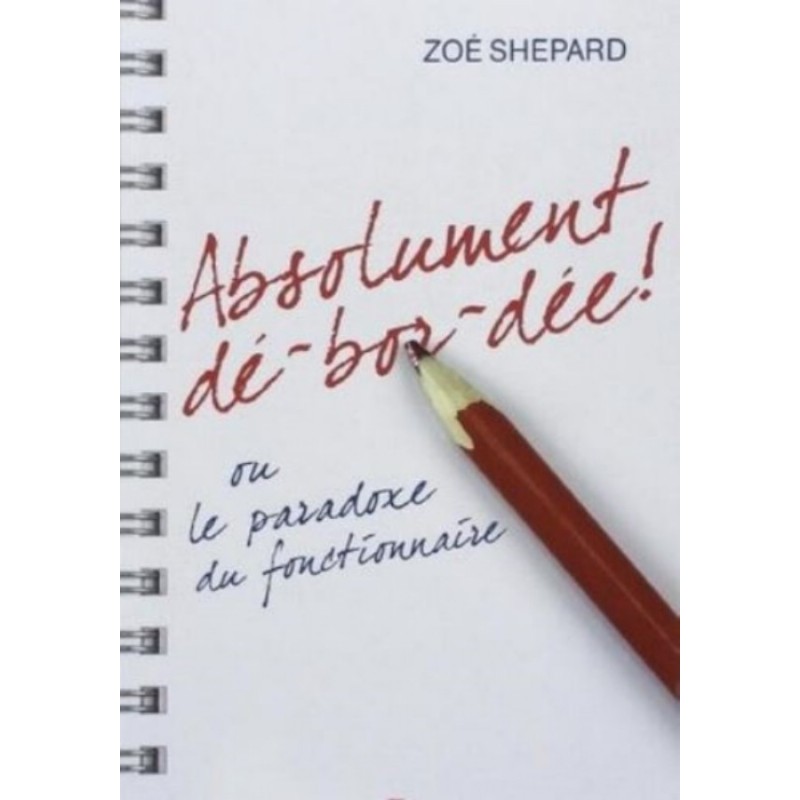 Absolument De bor dee - Zoe Shepard