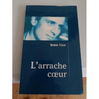 L'arrache coeur - Boris Vian