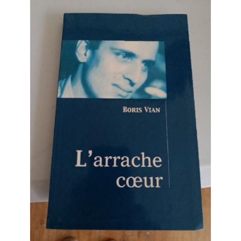 L'arrache coeur - Boris Vian