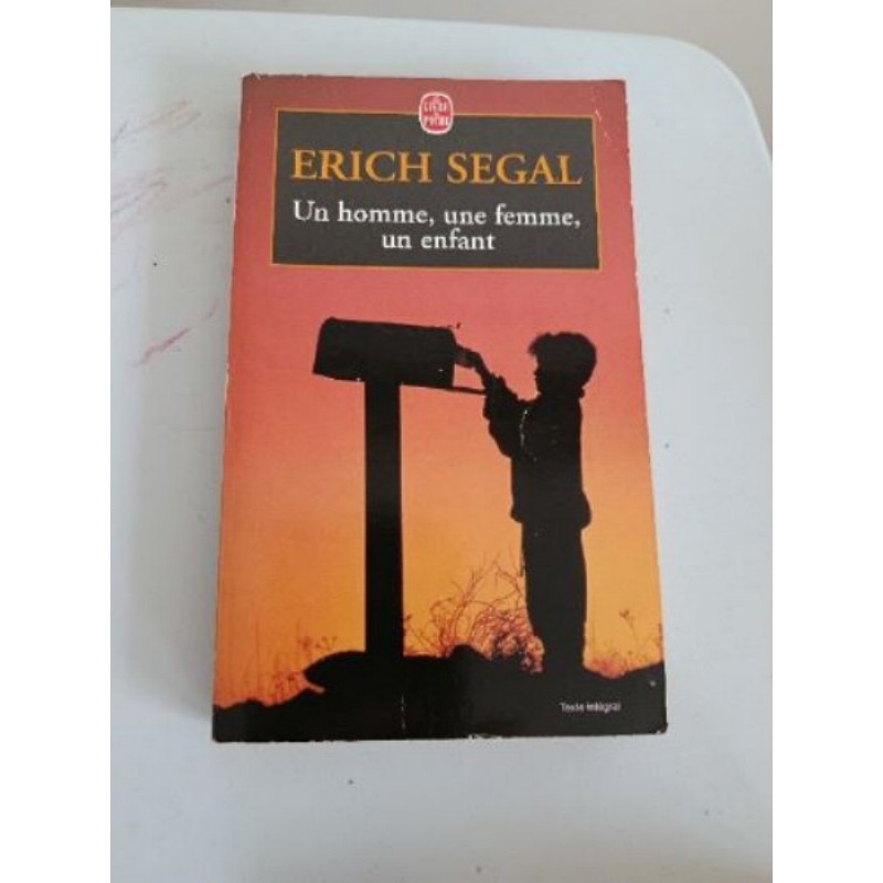 Un homme, une femme, un enfant - Erich Segal