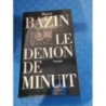Livre Hervé Bazin - Le démon De Minuit 