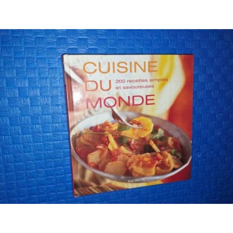 Livre Cuisine du monde 200 recettes