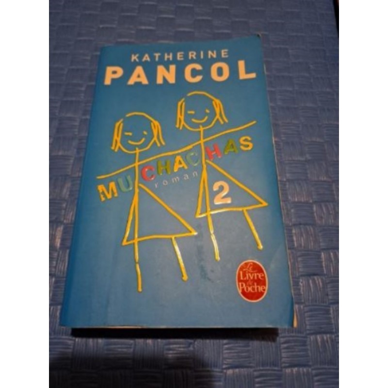 Livre Katherine Pancol muchachas