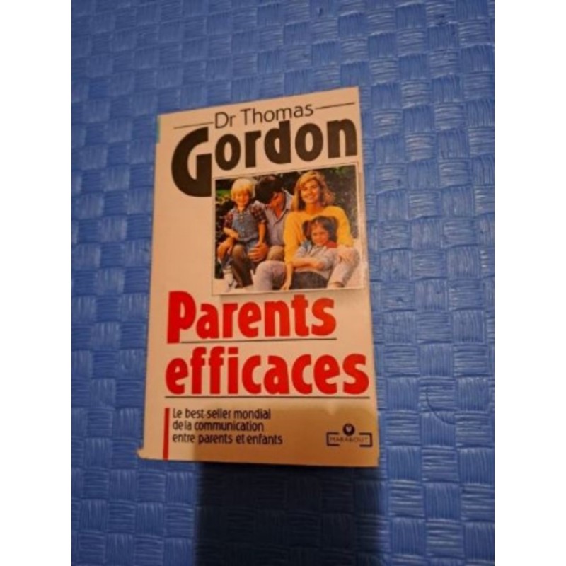 Livre Docteur Thomas Gordon parents efficaces