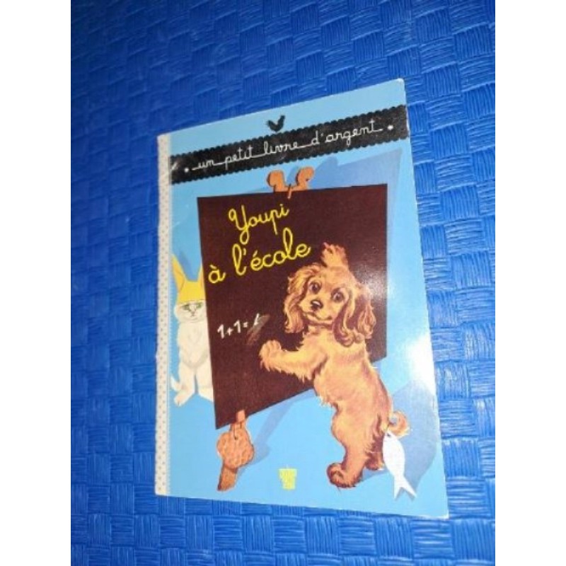 Livre enfant youpi à l'école