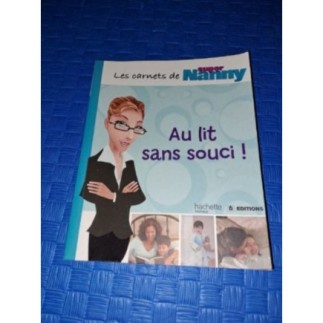 Livre Les Carnets de Super Nanny au lit sans souci !