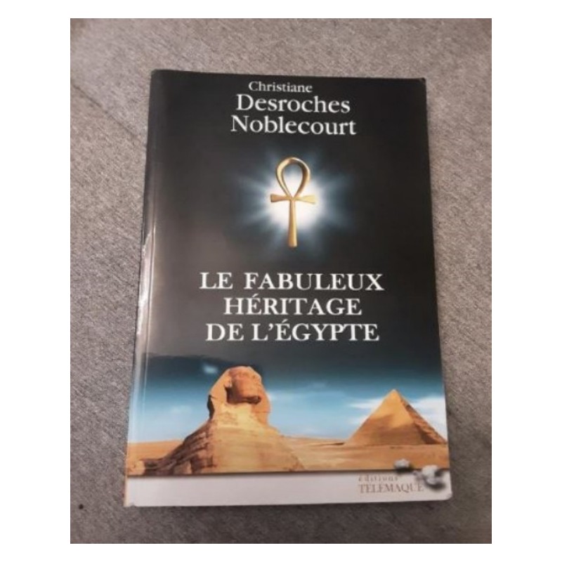 Livre: Le fabuleux héritage de l’Égypte 