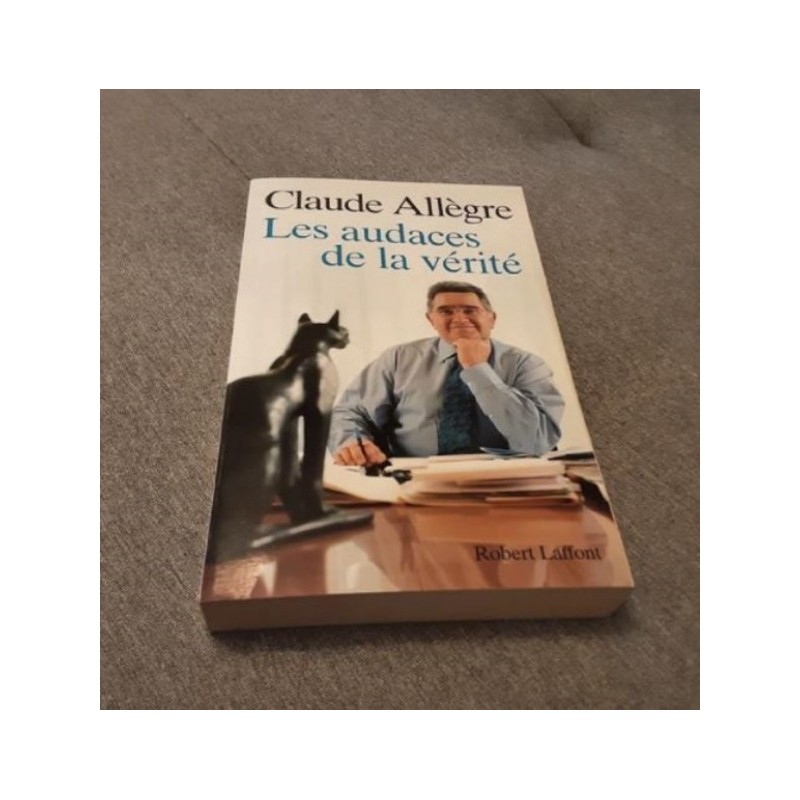 Livre: Les audaces de la vérité 