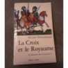 Livre: La croix et le Royaume 