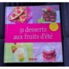Livre cuisine 31 desserts aux fruits d'été