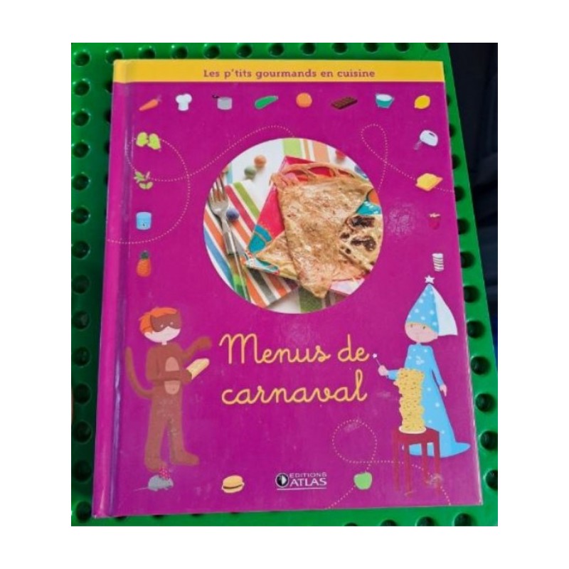 Livre de cuisine enfant menu de carnaval