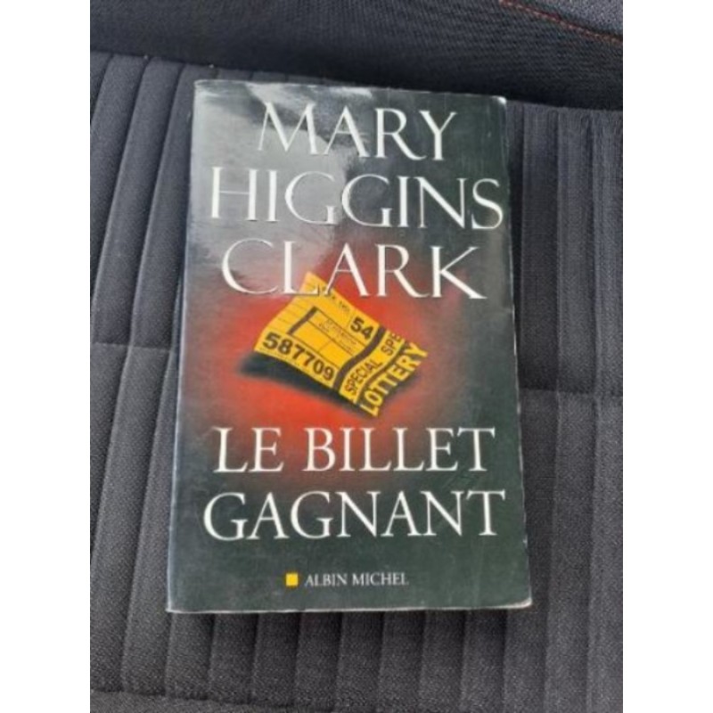 Livre Mary higgins Clark le billet gagnant