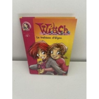 Witch la trahison d’Elyon 