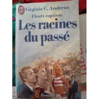 Les Racines du passé de...