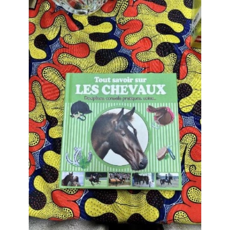 Livre « tout savoir sur les chevaux »