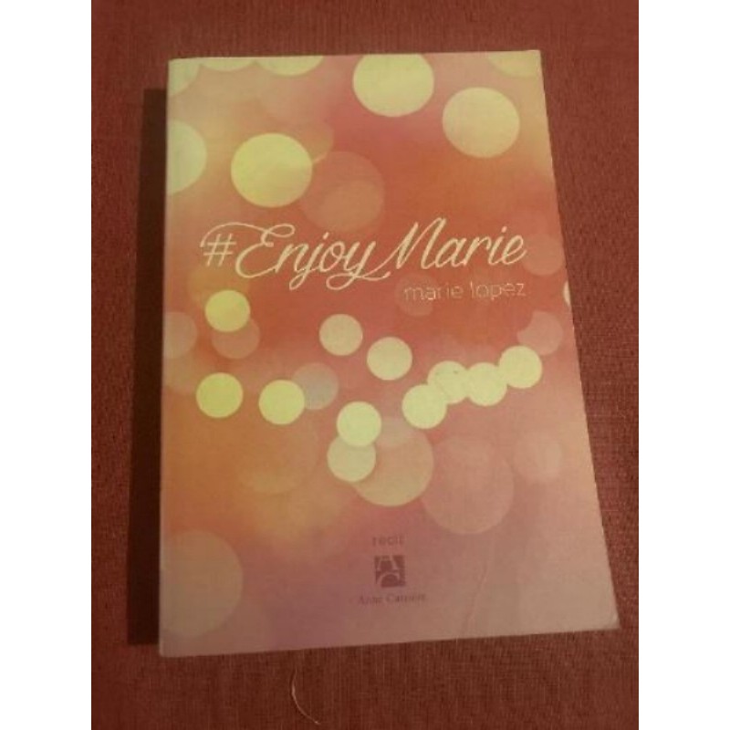Enjoy marie de marie lopez 