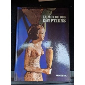 Livre le monde des Égyptiens