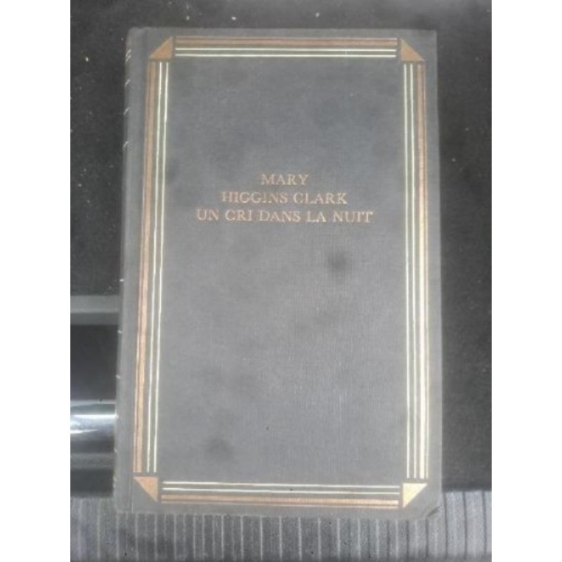 Livre Marie Higgins Clark un cri dans la nuit