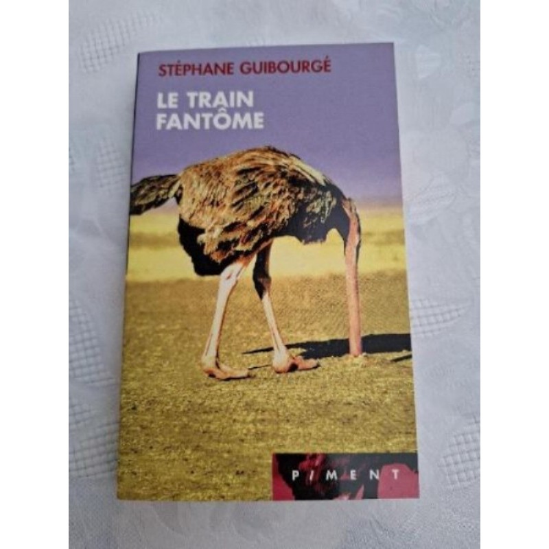 LE TRAIN FANTOME S.GUIBOURGE