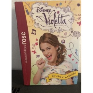 Violette - Du rêve à la...