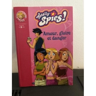 Totally Spies Amour gloire...