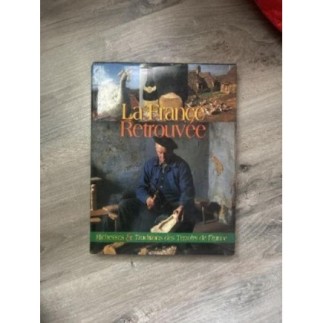 Livre la France retrouvée