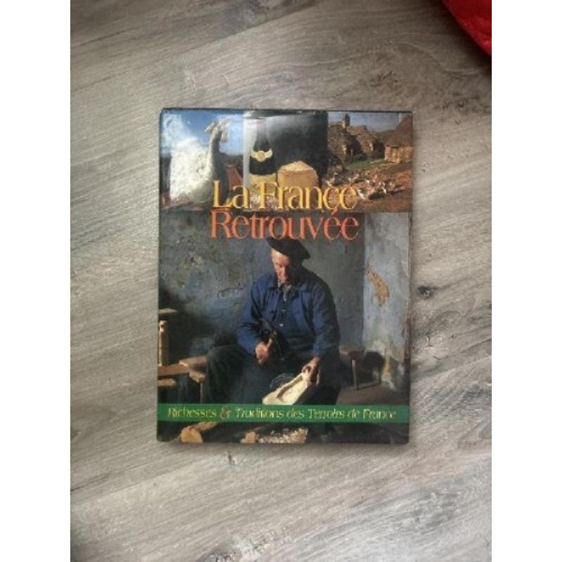 Livre la France retrouvée