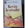 Kévin le révolté 