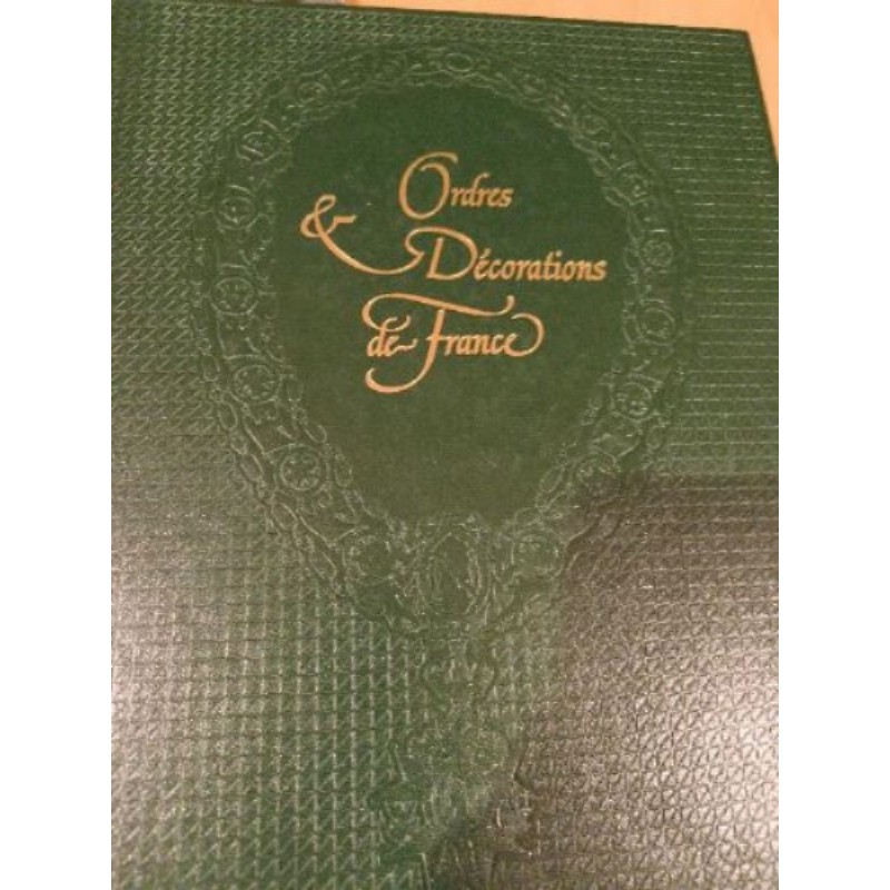 Livre ordres et décorations de France 