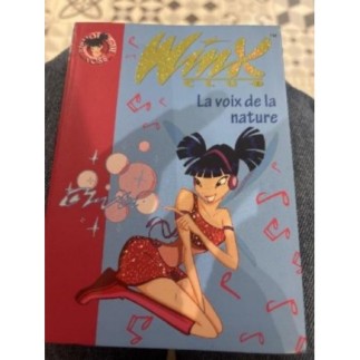 Livre Winx la voix de la...