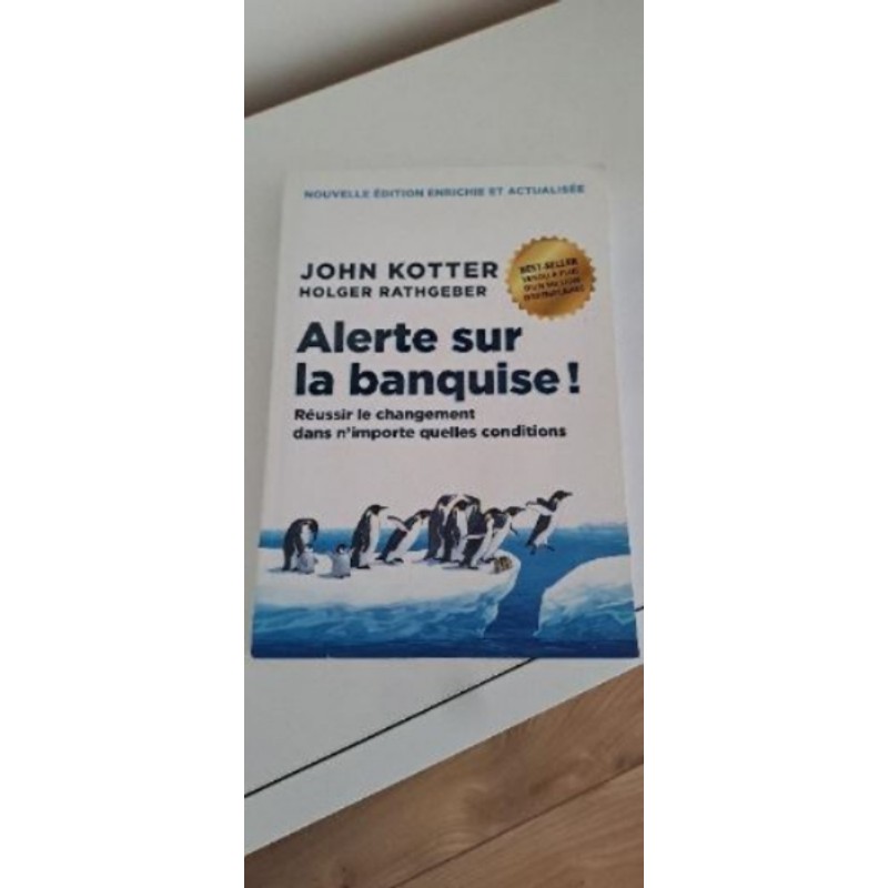 Livre "Alerte sur la banquise" John Kotter