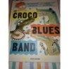 Livre jeunesse - Le croco blues band (NEUF)