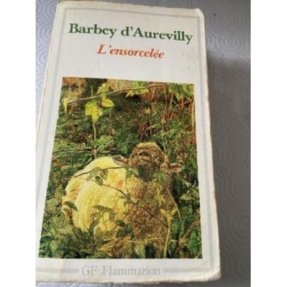 L’ensorcelee ( Barbey...