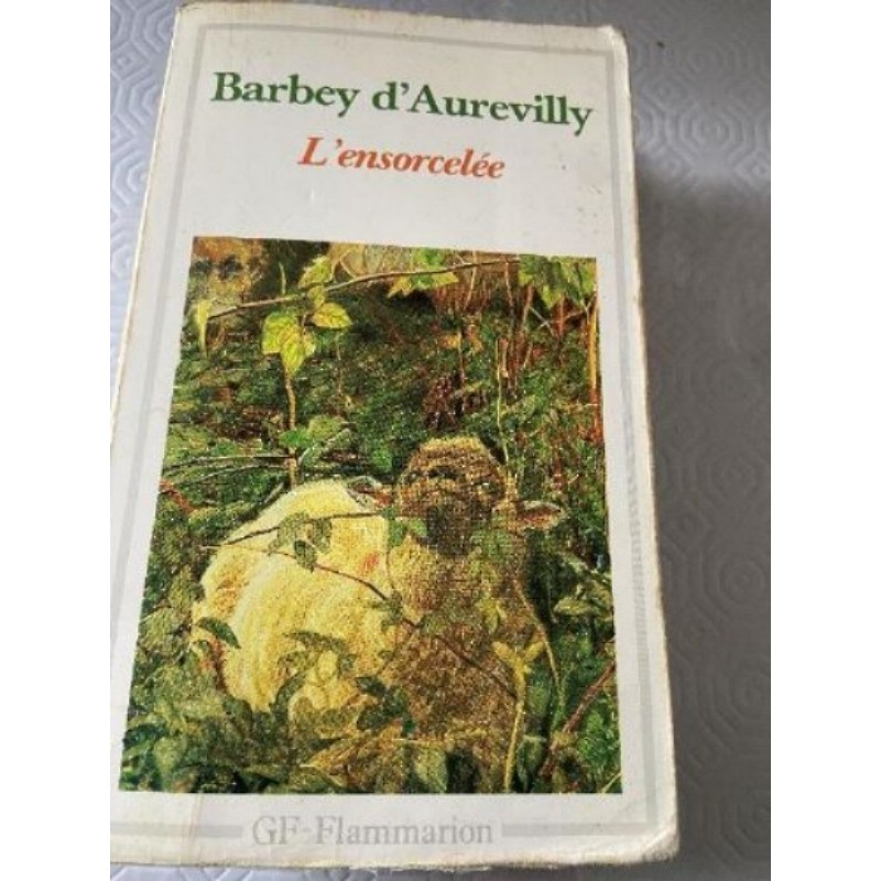 L’ensorcelee ( Barbey D’Aurevilly)