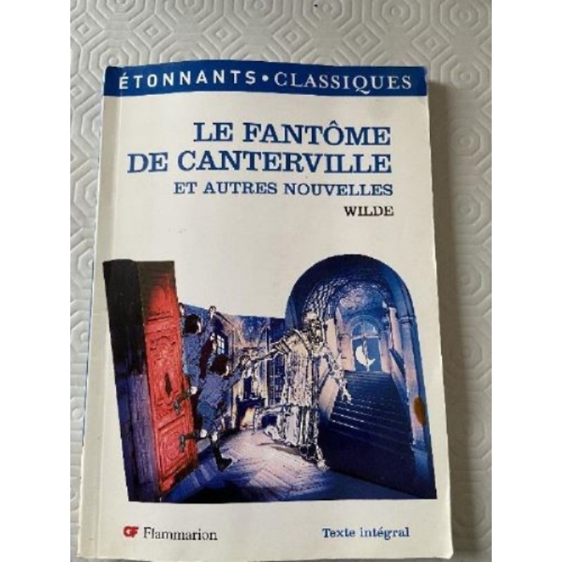 Le fantôme de canterville et autres nouvelles(wilde )