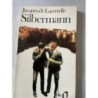 Silbermann ( Jacques de Lacretelle)