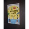 Livre "Assiette Santé"  de Thierry Marx 