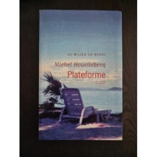 Livre"Plateforme" de Michel...
